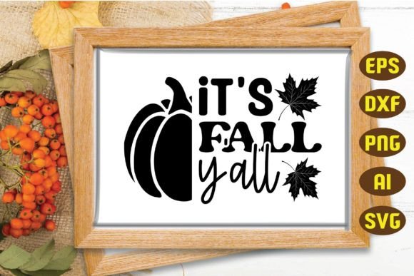 It's Fall Y'all SVG for Embroidery Projects